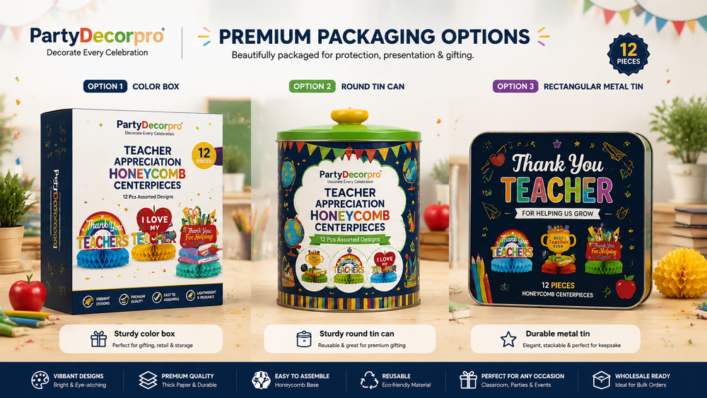 Teacher Appreciation honeycomb centerpiece packaging options including color box, round tin, and rectangular metal tin for gifts and events
