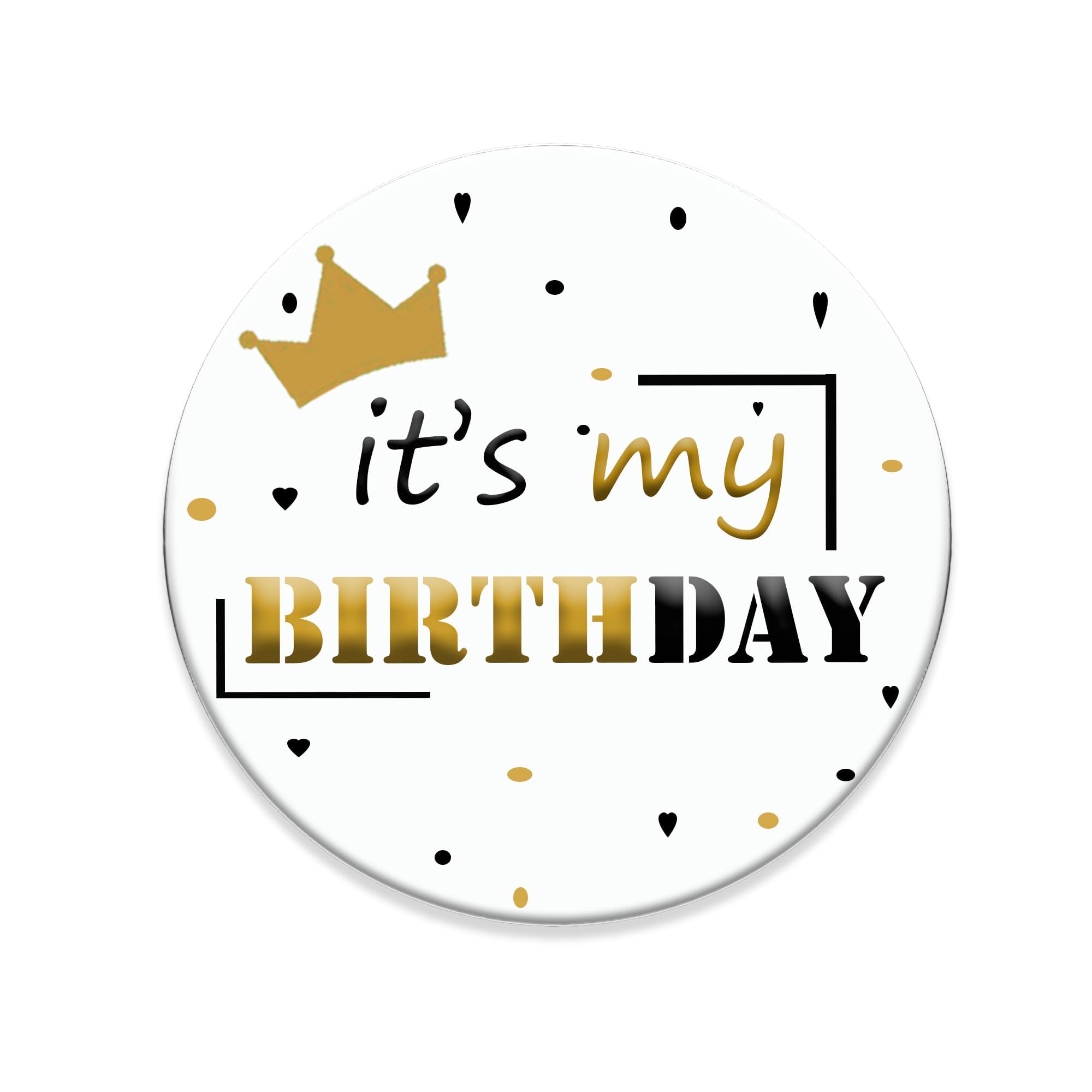 Custom Pins Manufacturer - It's My Birthday Badge Pin