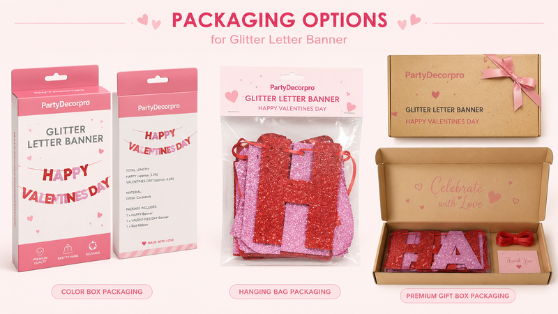 Custom Glitter Letter Banner Packaging Options with Color Box, Hanging Bag and Gift Box Designs