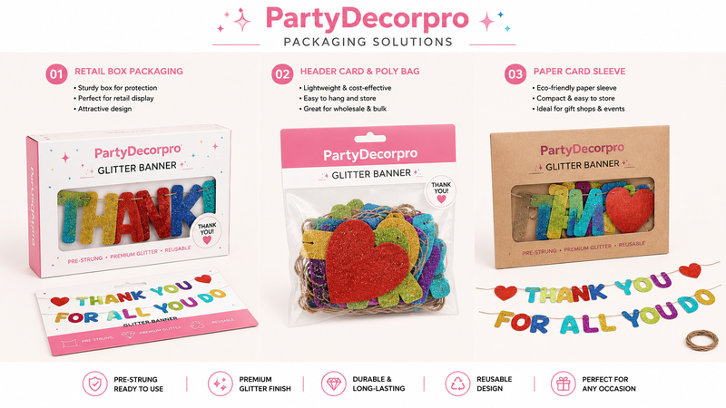 Custom glitter appreciation banner packaging solutions featuring retail box, header card poly bag and eco-friendly paper sleeve packaging for wholesale and private label branding