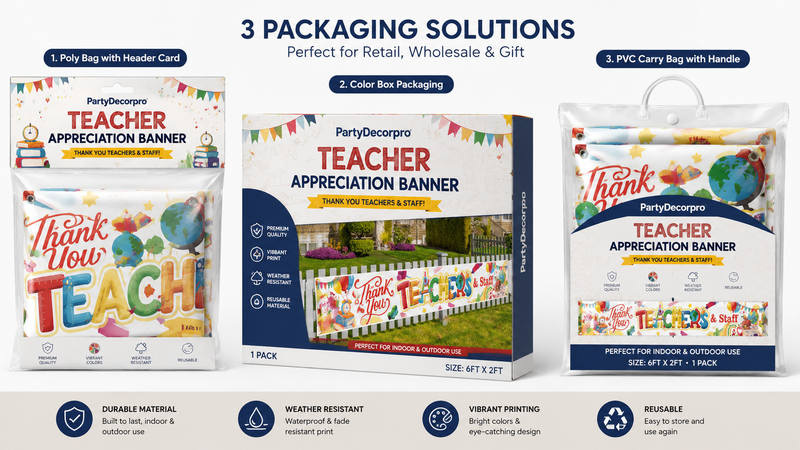 Custom Teacher Appreciation Banner packaging solutions featuring header card bag, retail color box and transparent carry bag packaging for wholesale and private label branding
